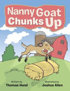 Nanny Goat Chunks Up