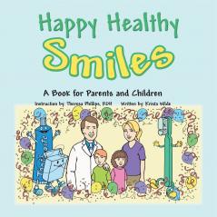 Happy Healthy Smiles