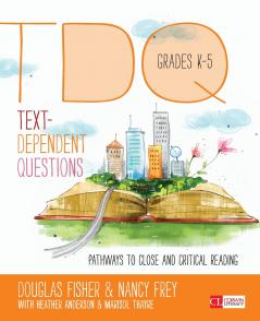 Text-Dependent Questions Grades K-5