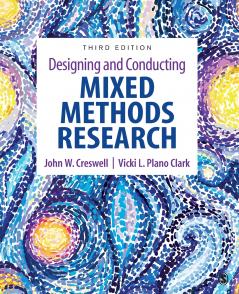 Designing and Conducting Mixed Methods Research