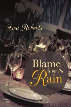 Blame It On the Rain