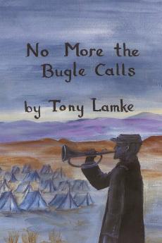 No More the Bugle Calls