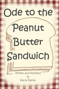 Ode to the Peanut Butter Sandwich