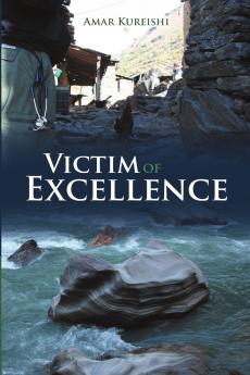 Victim of Excellence
