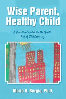 Wise Parent Healthy Child