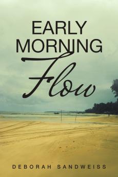 Early Morning Flow