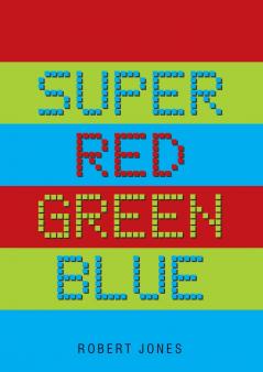Super Red Green Blue