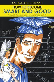 How to Become Smart and Good