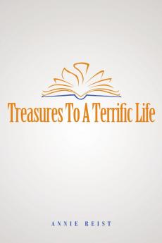 Treasures to a Terrific Life