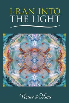 I-Ran Into the Light