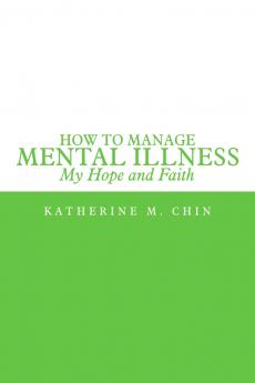 How to Manage Mental Illness