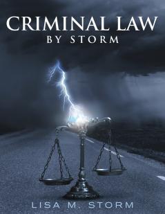 Criminal Law By Storm