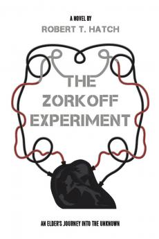 The Zorkoff Experiment