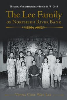 The Lee Family of Northern River Bank