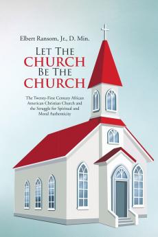 Let The Church Be The Church
