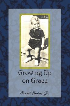 Growing Up on Grace
