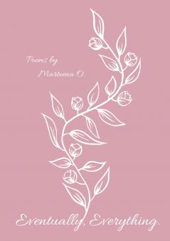 Eventually Everything.