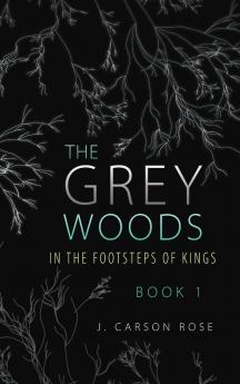 The Grey Woods