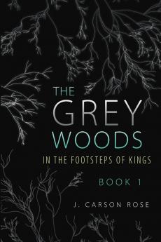 The Grey Woods