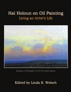 Hal Holoun on Oil Painting