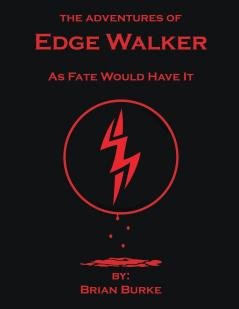 The Adventures of Edge Walker
