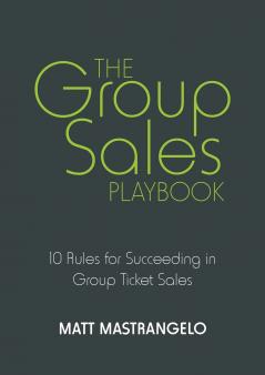 The Group Sales Playbook
