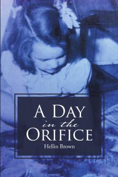 A Day In The Orifice