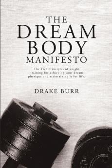 The Dream Body Manifesto