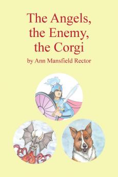 The Angels The Enemy and The Corgi
