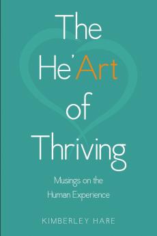 The He'Art of Thriving