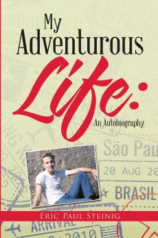 My Adventurous Life