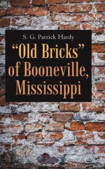 Old Bricks of Booneville Mississippi