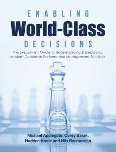 Enabling World-Class Decisions