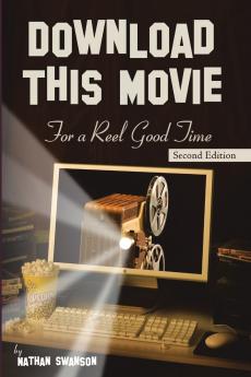 Download This Movie for a Reel Good Time