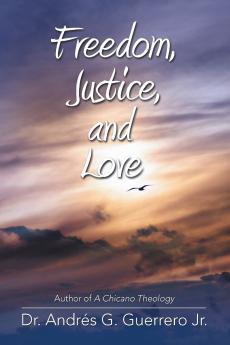 Freedom Justice and Love