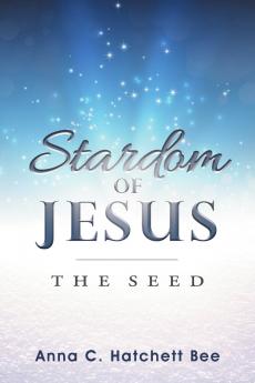 Stardom of Jesus
