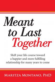 Meant to Last Together