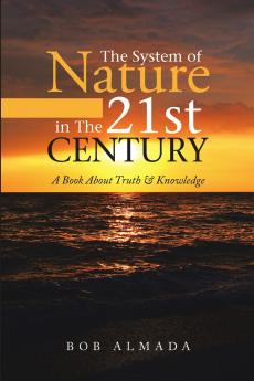 The System of Nature in The 21st Century
