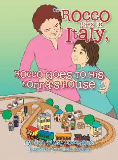 (7) ROCCO GOES TO ITALY ROCCO GOES TO HIS NONNA'S HOUSE