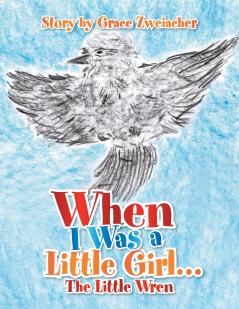 When I Was a Little Girl.