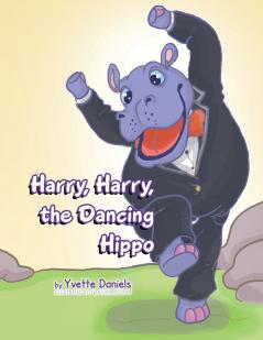 Harry Harry the Dancing Hippo