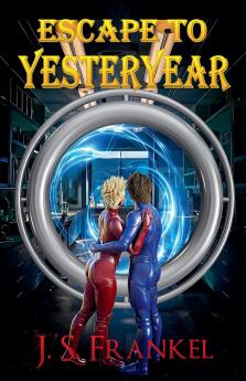 Escape to Yesteryear