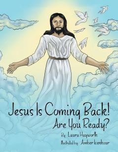 Jesus Is Coming Back!