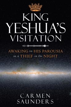 King Yeshua's Visitation