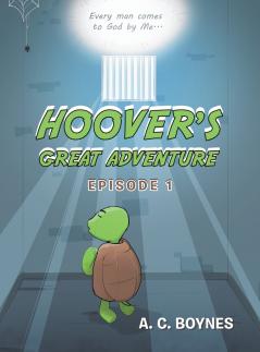 Hoover's Great Adventure
