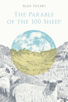 The Parable of the 100 Sheep
