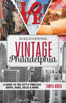 Discovering Vintage Philadelphia