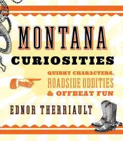 Montana Curiosities