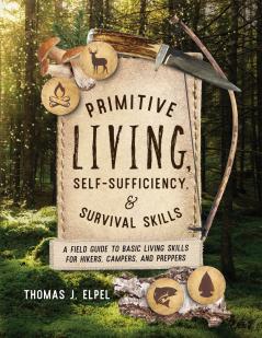 Primitive Living Self-Sufficiency and Survival Skills