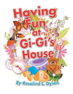 Having Fun at GI-GI's House